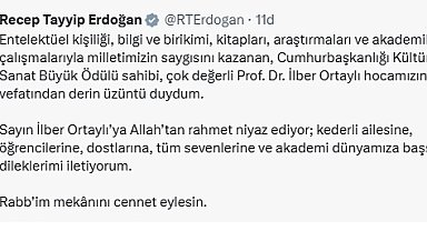 İstanbul- Cumhurbaşkanı Erdoğan'dan İlber Ortaylı için taziye mesajı