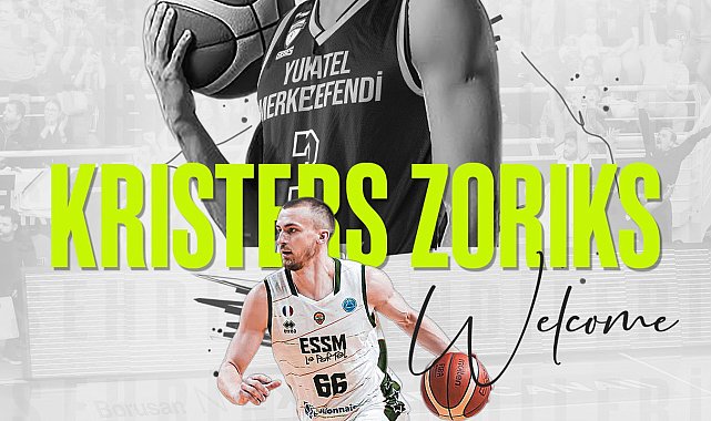 Merkezefendi guard Zoriks'i transfer etti