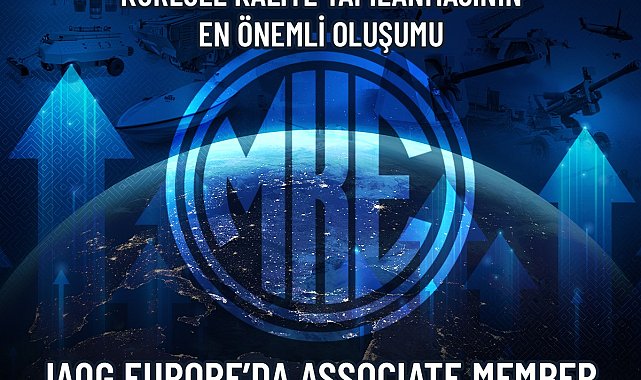 MKE, havacılık ve savunma kalite mimarisinin merkezinde yer alan IAQG Europe'a kabul edildi