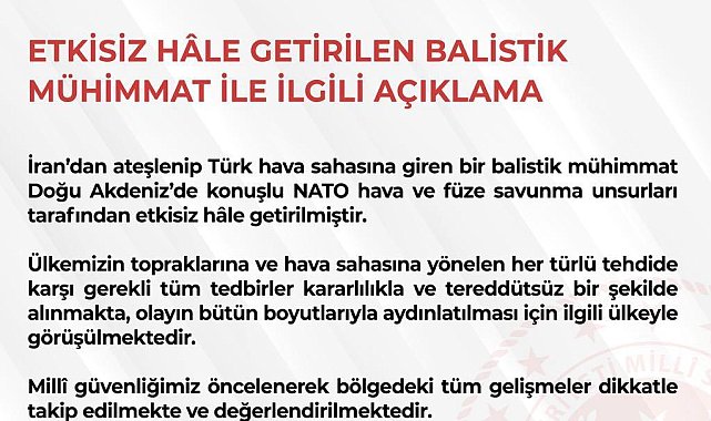 MSB: İran'dan ateşlenen balistik mühimmat etkisiz hale getirildi