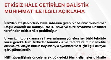MSB: İran'dan ateşlenen balistik mühimmat etkisiz hale getirildi