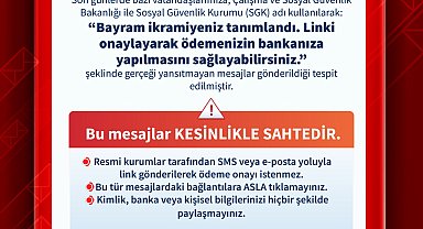 SGK'dan 'bayram ikramiyesi' içerikli sahte mesajlar için uyarı