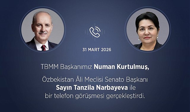 TBMM Başkanı Kurtulmuş, Özbek mevkidaşı Narbayeva ile görüştü