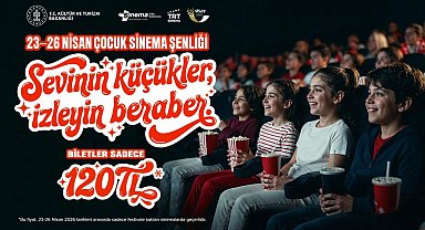 23-26 Nisan tarihlerinde sinema biletleri 120 lira olacak