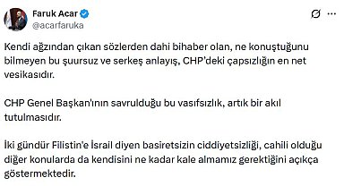 AK Parti'li Acar: CHP Genel Başkanının savrulduğu vasıfsızlık, akıl tutulmasıdır