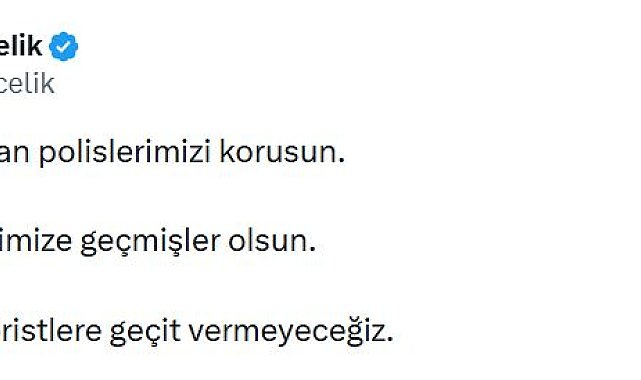 AK Parti'li Çelik: Teröre ve teröristlere geçit vermeyeceğiz