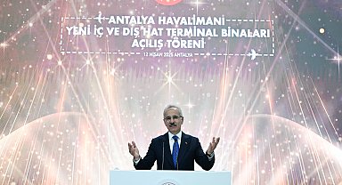 Bakan Uraloğlu: Antalya Havalimanımızın yıllık yolcu kapasitesini 35 milyondan 82 milyona yükselttik