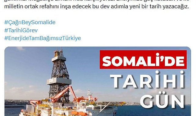 Bakanlık: Çağrı Bey gemimizi Mogadişu Limanı'nda karşılıyoruz