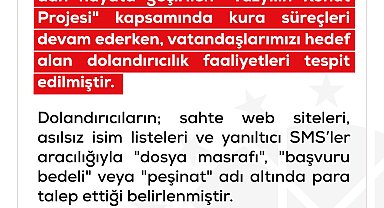 DMM: 'Yüzyılın Konut Projesi' ile ilgili dolandırıcılık uyarısı