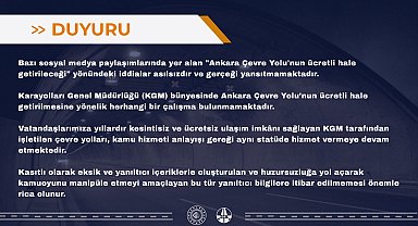 KGM, 'Ankara Çevre Yolu'nun ücretli hale getirileceği' iddialarının asılsız olduğunu duyurdu