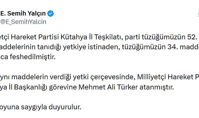 MHP'li Yalçın: Kütahya İl Teşkilatı feshedildi