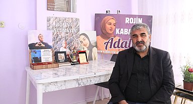 Rojin'in babası: Adalet Bakanı burada olsaydı gidip elini öpecektim