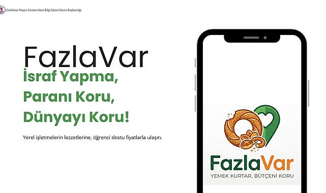Samsun'dan gıda israfına karşı yerli yazılım: Fazla Var