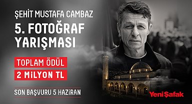 Şehit Mustafa Cambaz 5'inci Fotoğraf Yarışması'nın başvuruları başladı