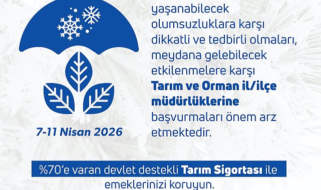 Tarım ve Orman Bakanlığından 'zirai don' uyarısı