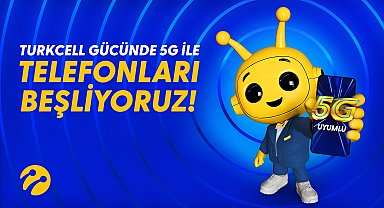 Turkcell'den 5G uyumlu cihazlarda kampanya