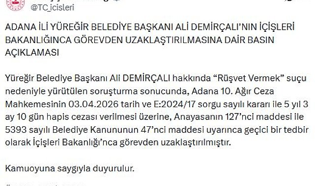 Yüreğir Belediye Başkanı Demirçalı, görevden uzaklaştırıldı