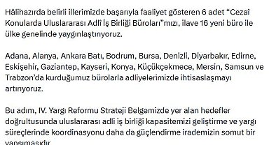Adalet Bakanlığı'ndan 16 yeni Uluslararası Adli İş Birliği Bürosu