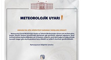 Ankara Valiliği'nden 'gök görültülü sağanak' uyarısı