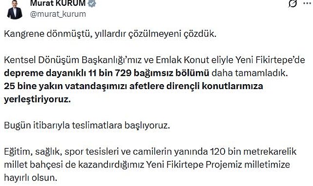 Bakan Kurum: Fikirtepe'de 11 bin 729 bağımsız bölümünün teslimatları başlıyor