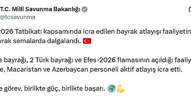 Efes-2026 Tatbikatı'nda 53 bayrak gökyüzünde dalgalandı