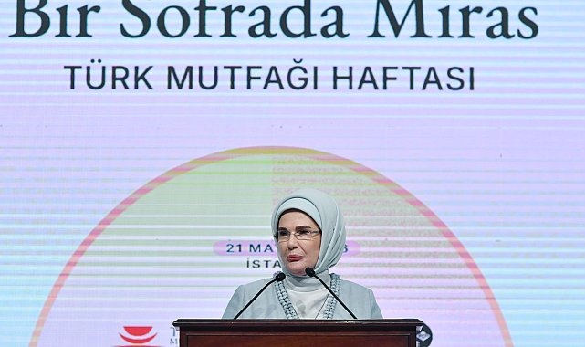 Emine Erdoğan: Türk mutfağı, Anadolu'nun ruhunu dünyanın dört bir yanına taşıyan en latif kültür elçimiz
