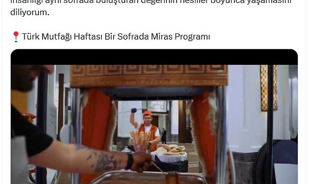 Emine Erdoğan'dan 'Bir Sofrada Miras' programına ilişkin paylaşım