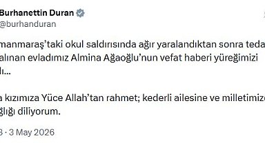 İletişim Başkanı Duran'dan okuldaki saldırının ardından yaşamını yitiren Almina için başsağlığı