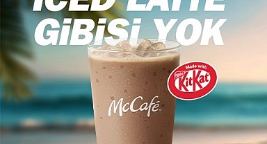 McDonald's Türkiye, KITKAT® ile Iced Latte'yi menüye ekledi
