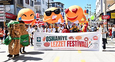Osmaniye'de 'Lezzet Festivali' renkli görüntülerle başladı