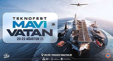 TEKNOFEST Mavi Vatan 20-23 Ağustos'ta Gölcük'te