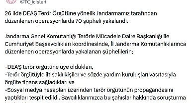 26 ilde DEAŞ operasyonları; 70 şüpheli yakalandı