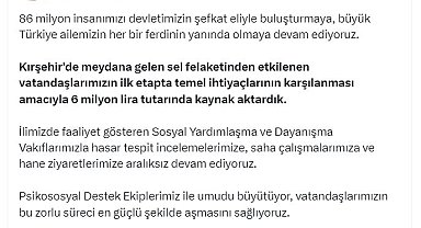 Bakan Göktaş: Kırşehir'deki sel felaketi için ilk etapta 6 milyon lira kaynak aktardık