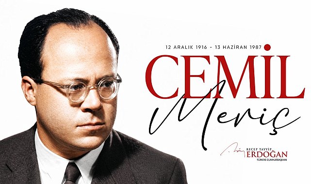 Cumhurbaşkanı Erdoğan, Cemil Meriç'i andı