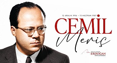 Cumhurbaşkanı Erdoğan, Cemil Meriç'i andı