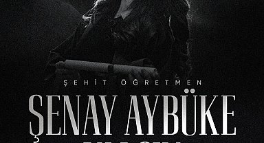 Cumhurbaşkanı Erdoğan, şehit öğretmen Şenay Aybüke Yalçın'ı andı