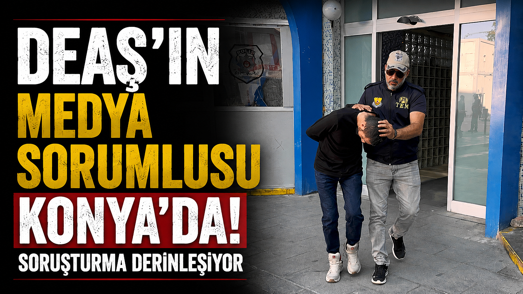 DEAŞ’ın Medya Sorumlusu Konya’da: Soruşturma Derinleşiyor