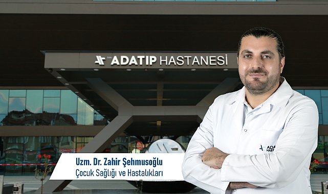 Özel Adatıp Hastanesi'nde çocuk sağlığı uzmanı göreve başladı