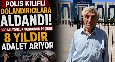 Polis Kılıflı Dolandırıcılara Aldandı, 100 Milyonluk Vurgunun Peşinde 8 Yıldır Adalet Arıyor