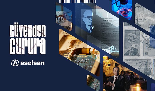 ASELSAN'ın teknoloji yolculuğu, 'Güvenden Gurura' belgeselinde anlatıldı