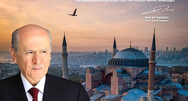 Bahçeli'den 'Ayasofya' mesajı