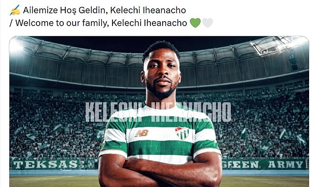 Bursaspor, Kelechi Iheanacho'yu transfer etti