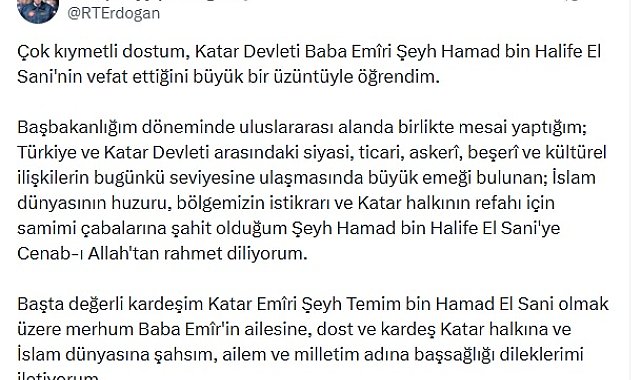Cumhurbaşkanı Erdoğan'dan Katar eski Emiri Hamed bin Halife Al Sani için taziye mesajı
