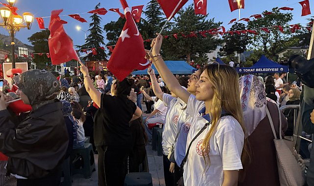 Tokat'ta 15 Temmuz Demokrasi ve Milli Birlik Günü