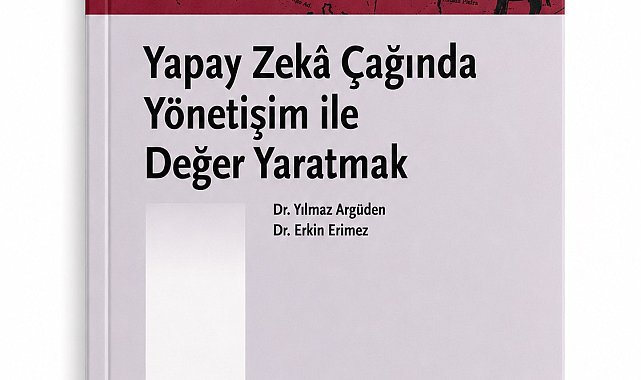 'Yapay Zeka Çağında Yönetişim ile Değer Yaratmak' kitabı yayımlandı