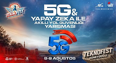 5G&Yapay Zeka ile Akıllı Yol Güvenliği Yarışması'nda final heyecanı