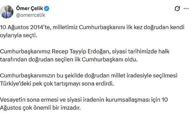 AK Parti'li Çelik: Vesayetin sona ermesi için 10 Ağustos çok önemli bir imzadır