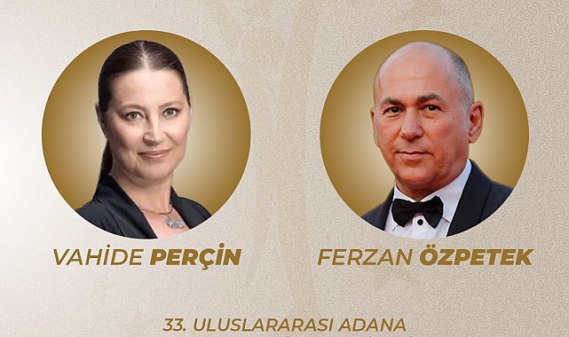 Altın Koza'dan Ferzan Özpetek ve Vahide Perçin'e onur ödülü