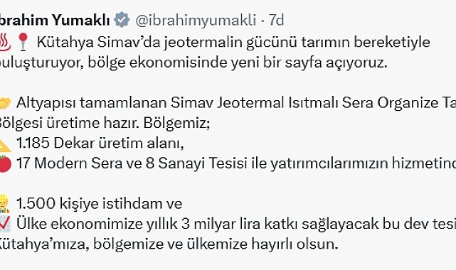 Bakan Yumaklı: Simav Jeotermal Isıtmalı Sera Organize Tarım Bölgesi üretime hazır