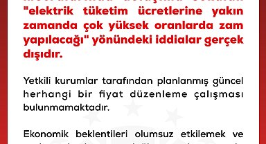 DMM: Elektrik ücretlerine zam yapılacağı iddiaları gerçek dışıdır